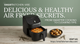 How to Fix an Air Fryer That Won’t Turn On: 5 Easy Fixes